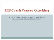 IES Crash Course Coaching