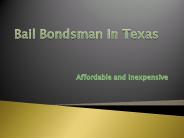 Bail Bondsman In Texas