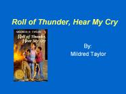Roll of Thunder, Hear My Cry