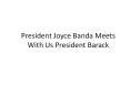 President Joyce Banda meeting with British Prime Minister David Cameron PowerPoint PPT Presentation
