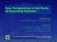 New Perspectives in the Study of Swarming Systems PowerPoint PPT Presentation