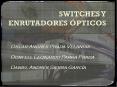 SWITCHES Y ENRUTADORES  PowerPoint PPT Presentation