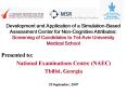 Development and Application of a Simulation-Based Assessment Center for Non-Cognitive Attributes: Screening of Candidates to Tel-Aviv University Medical School PowerPoint PPT Presentation