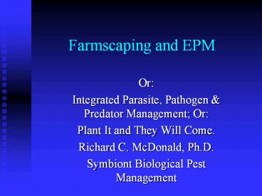 Farmscaping and EPM