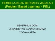 PEMBELAJARAN BERBASIS MASALAH (Problem Based Learning = PBL)