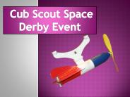 Cub Scout Space Derby Event