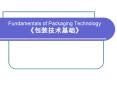 Fundamentals of Packaging Technology  PowerPoint PPT Presentation