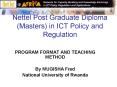 Nettel Post Graduate Diploma (Masters) in ICT Policy and Regulation PowerPoint PPT Presentation