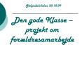 Den gode Klasse  PowerPoint PPT Presentation