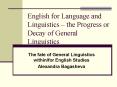 English for Language and Linguistics  PowerPoint PPT Presentation
