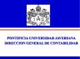 PONTIFICIA UNIVERSIDAD JAVERIANA PowerPoint PPT Presentation