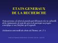 ETATS GENERAUX DE LA RECHERCHE PowerPoint PPT Presentation