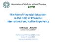 The Role of Financial Education in the Field of Pensions: International and Italian Experience  Ambrogio I. Rinaldi Central director, COVIP  PowerPoint PPT Presentation