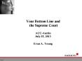 Your Bottom Line and  the Supreme Court ACC-Austin July 25, 2013 Evan A. Young PowerPoint PPT Presentation