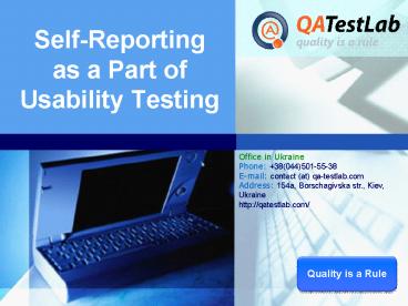 Self-Reporting as a Part of Usability Testing