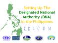 Setting Up The Designated National Authority (DNA) in the Philippines PowerPoint PPT Presentation