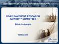 ROAD PAVEMENT RESEARCH ADVISORY COMMITTEE BMJA Verhaeghe  12 MAY 2005 PowerPoint PPT Presentation