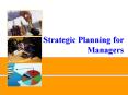 Strategic Planning for Managers PowerPoint PPT Presentation