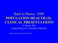 Back to Basics, 2008 POPULATION HEALTH (2): CLINICAL PRESENTATIONS PowerPoint PPT Presentation