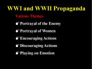 WWI and WWII Propaganda