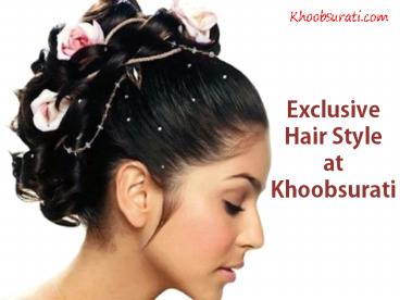 Exclusive Hair style at Khoobsurati