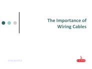 The Importance of Wiring Cables