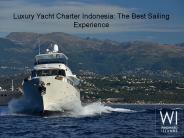 Luxury Yacht Charter Indonesia