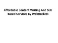 Affordable Content Writing And SEO Based Services By WebRockers PowerPoint PPT Presentation