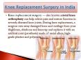 Knee replacement surgery PowerPoint PPT Presentation
