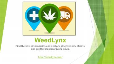 Locate Medical Marijuana Dispensaries & Evaluations