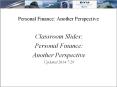 Personal Finance: Another Perspective PowerPoint PPT Presentation