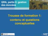 QRA, partie II: gestion des donn