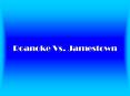 Roanoke Vs. Jamestown PowerPoint PPT Presentation