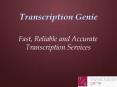 Transcription Genie - Australian Transcription Services PowerPoint PPT Presentation