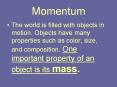 Momentum PowerPoint PPT Presentation