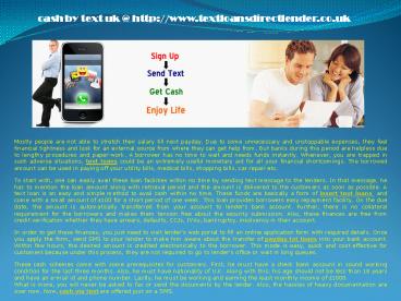 cash by text uk @ http://www.textloansdirectlender.co.uk