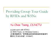 Providing Group Tour Guide by RFIDs and WSNs
