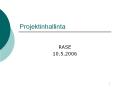 Projektinhallinta PowerPoint PPT Presentation