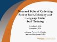 Nuts and Bolts of Collecting Patient Race, Ethnicity and     Language Data: PowerPoint PPT Presentation