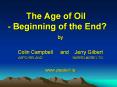 The Age of Oil - Beginning of the End? PowerPoint PPT Presentation