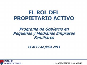 EL ROL DEL PROPIETARIO ACTIVO