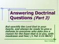 Answering Doctrinal Questions (Part 3) PowerPoint PPT Presentation