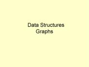 Data Structures Graphs