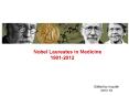Nobel Laureates in Medicine PowerPoint PPT Presentation