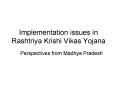 Implementation issues in Rashtriya Krishi Vikas Yojana PowerPoint PPT Presentation
