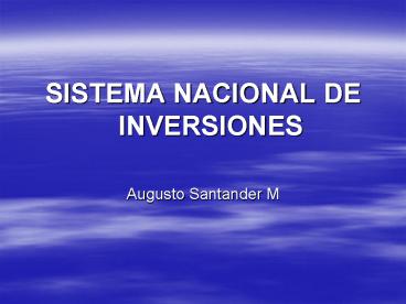SISTEMA NACIONAL DE INVERSIONES