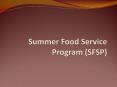 Summer Food Service Program (SFSP) PowerPoint PPT Presentation