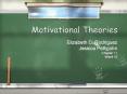 Motivational Theories PowerPoint PPT Presentation