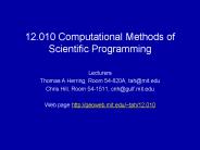 12.010 Computational Methods of Scientific Programming