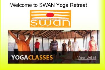 Drop in Yoga - An Overview on Yoga Retreat